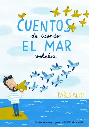 Cuentos de cuando el mar volaba